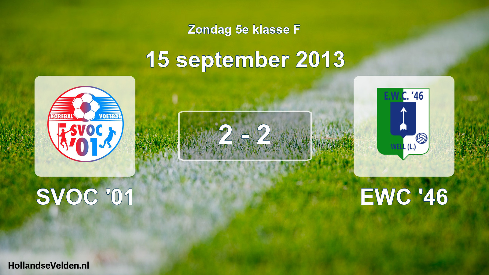 Total number of matches played: SVOC '01 - EWC '46 2 - 2 (15 September 2013)