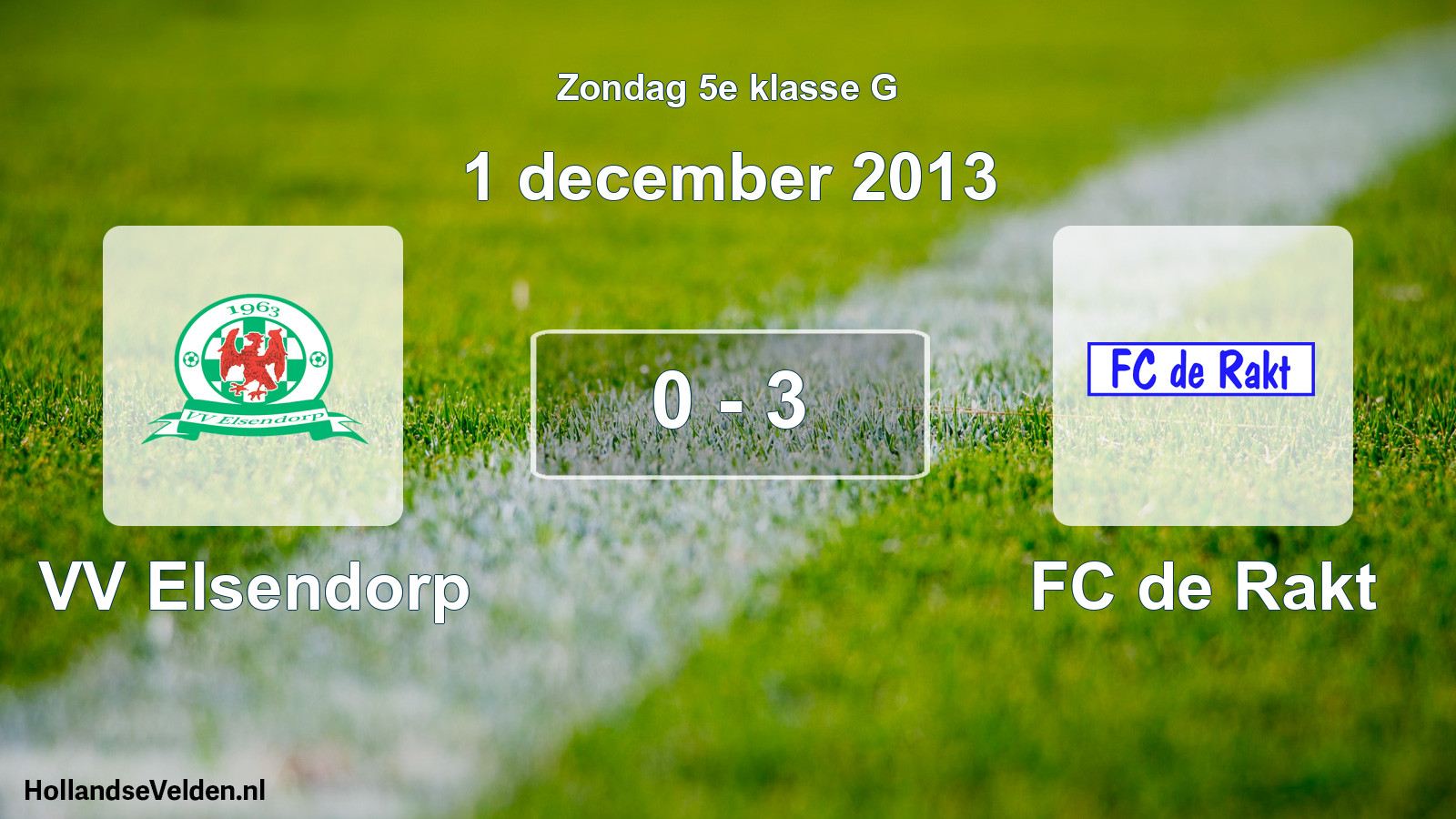 Total number of matches played: VV Elsendorp - FC de Rakt 0 - 3 (1 December 2013)
