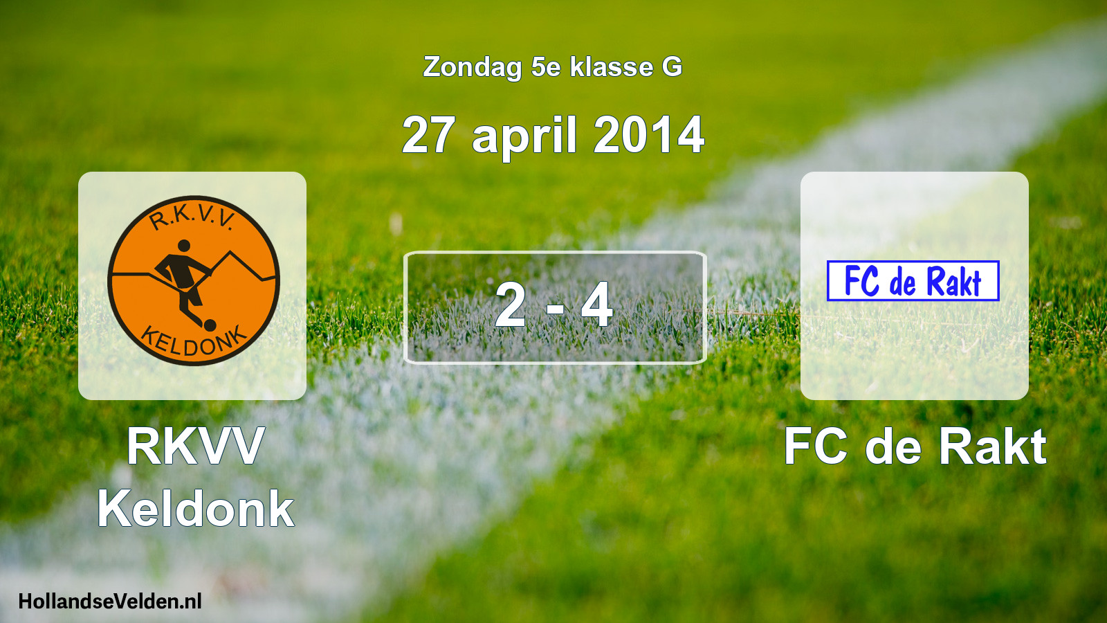 Total number of matches played: RKVV Keldonk - FC de Rakt 2 - 4 (27 April 2014)