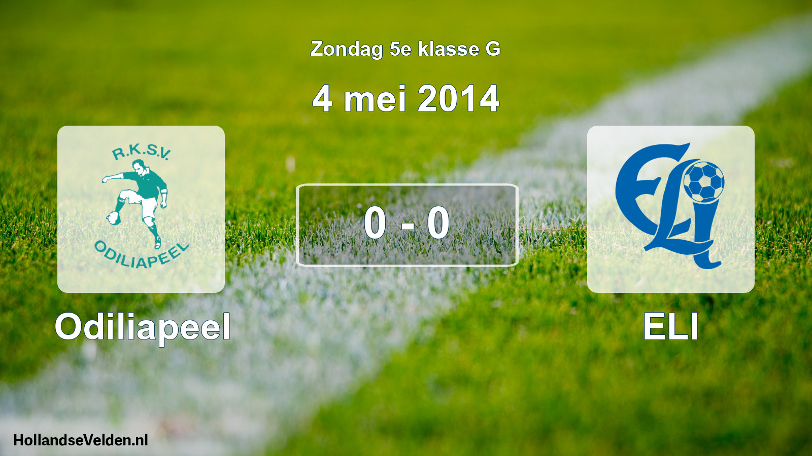 Total number of matches played: Odiliapeel - ELI 0 - 0 (4 May 2014)