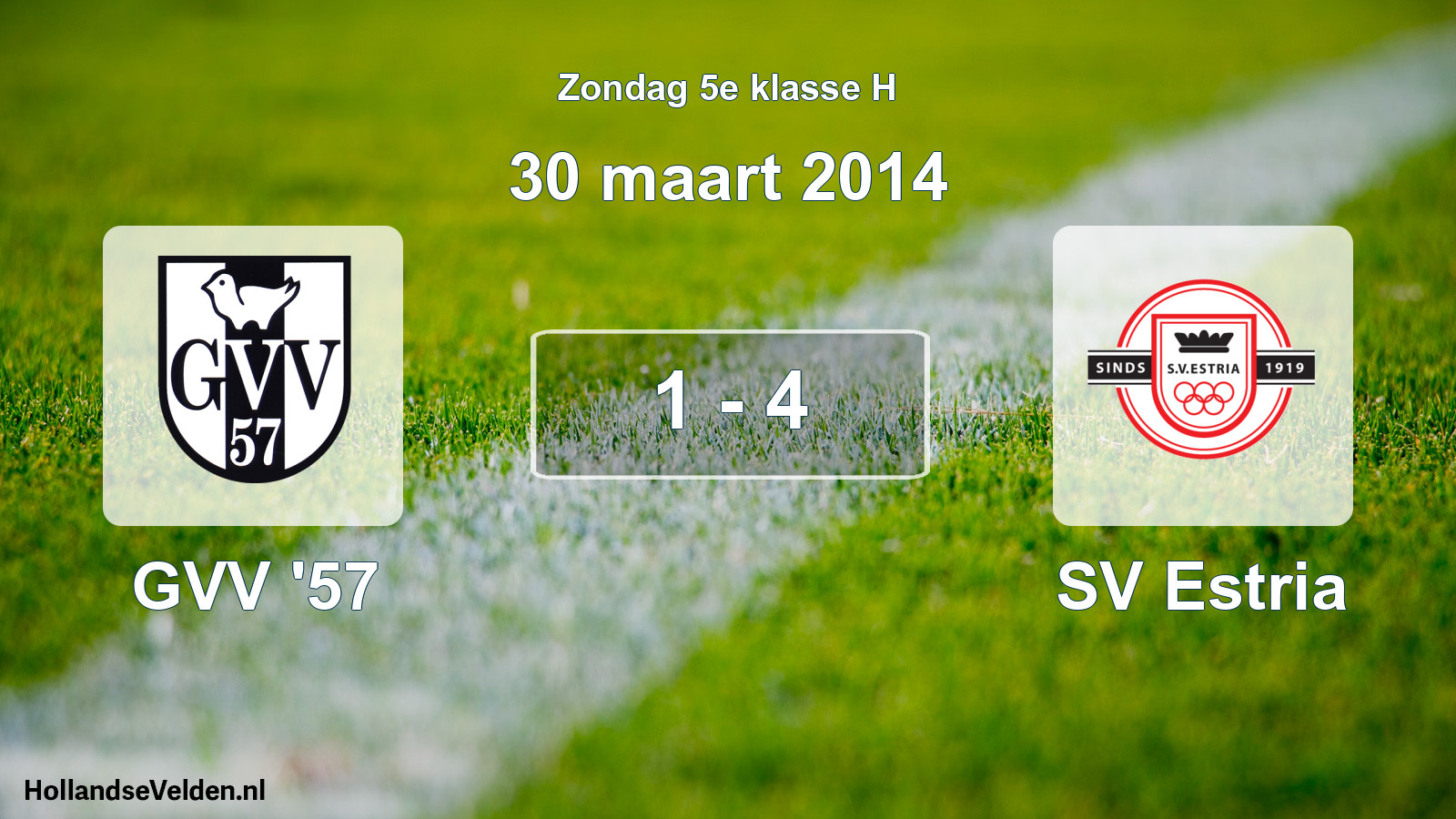 Total number of matches played: GVV '57 - SV Estria 1 - 4 (30 March 2014)