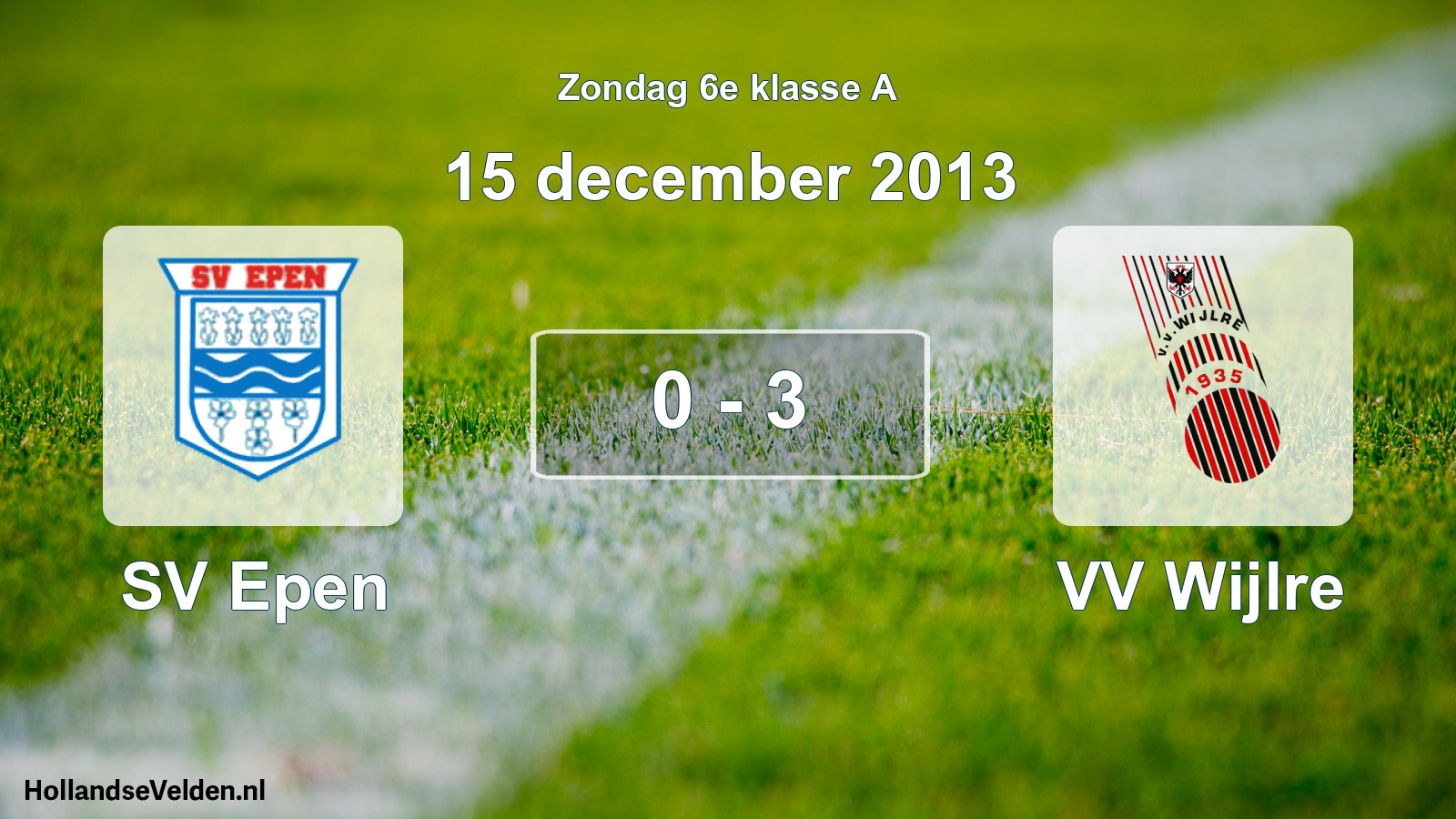 Total number of matches played: SV Epen - VV Wijlre 0 - 3 (15 December 2013)