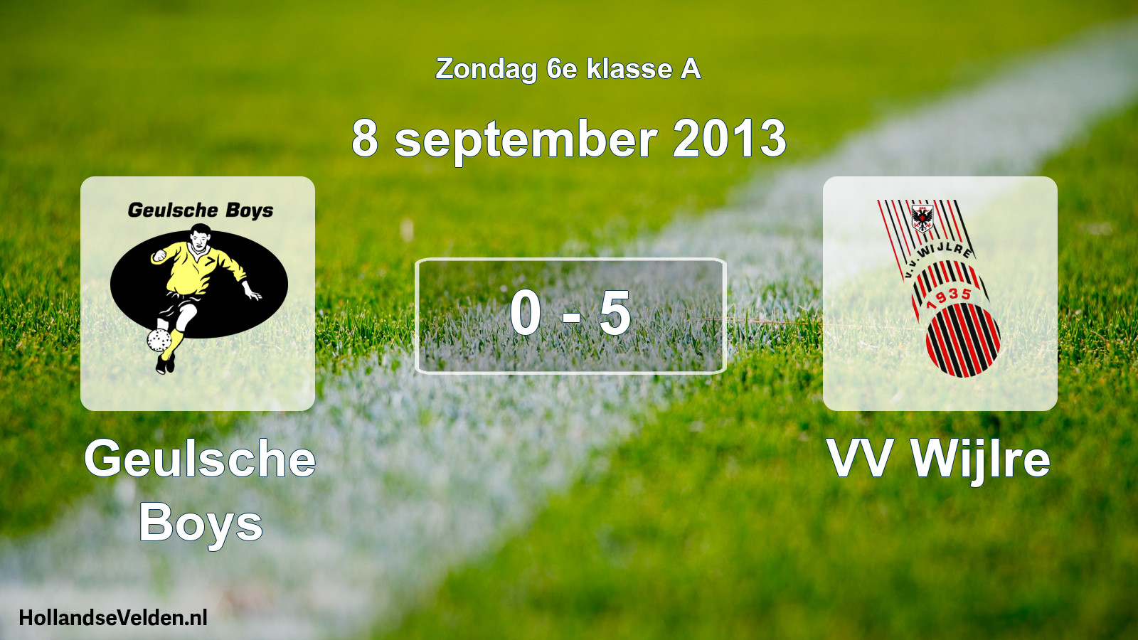 Total number of matches played: Geulsche Boys - VV Wijlre 0 - 5 (8 September 2013)