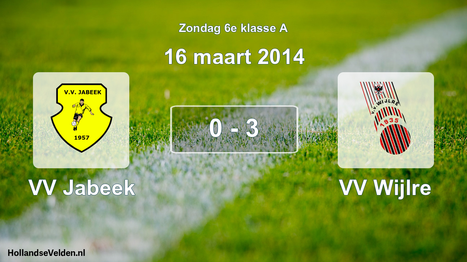 Total number of matches played: VV Jabeek - VV Wijlre 0 - 3 (16 March 2014)