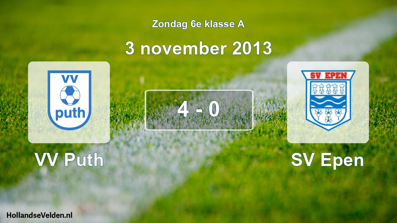 Total number of matches played: VV Puth - SV Epen 4 - 0 (3 November 2013)