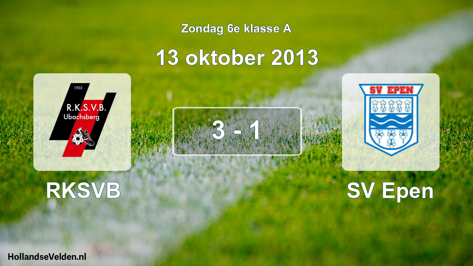 Total number of matches played: RKSVB - SV Epen 3 - 1 (13 October 2013)