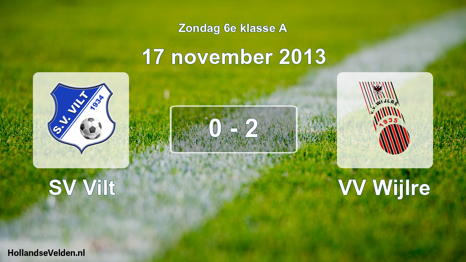 Total number of matches played: SV Vilt - VV Wijlre 0 - 2 (17 November 2013)