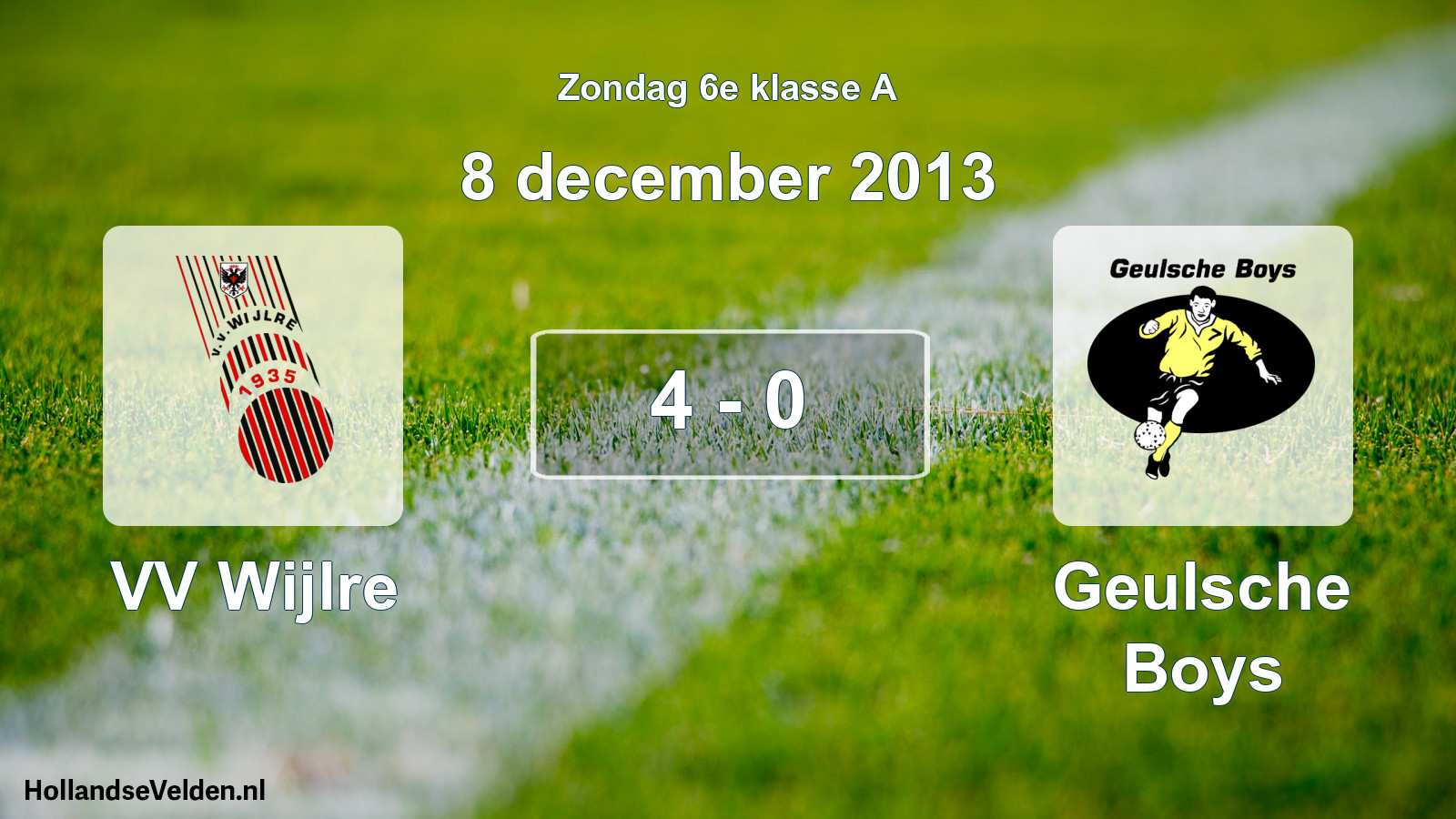 Total number of matches played: VV Wijlre - Geulsche Boys 4 - 0 (8 December 2013)