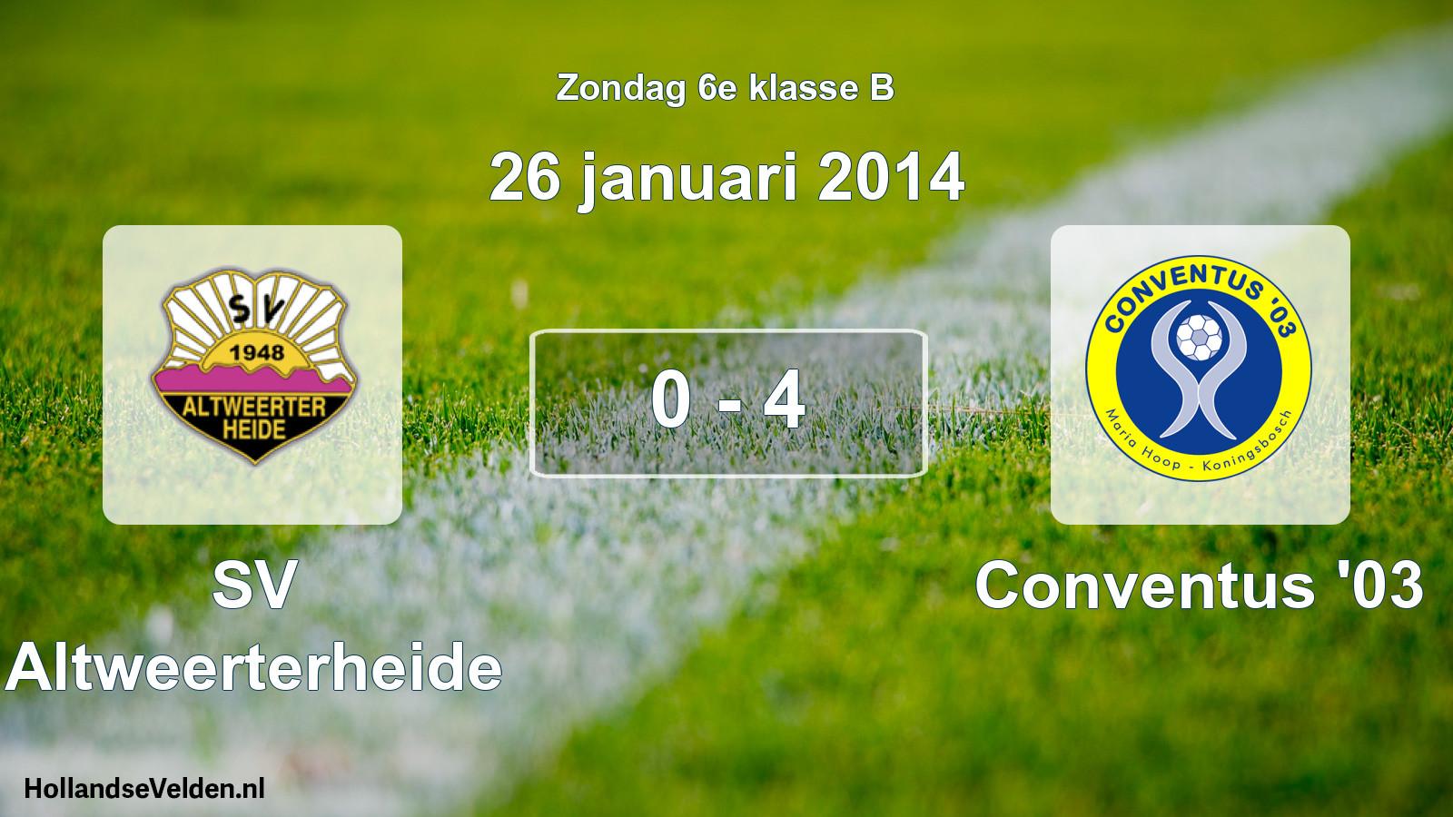 Total number of matches played: SV Altweerterheide - Conventus '03 0 - 4 (26 January 2014)