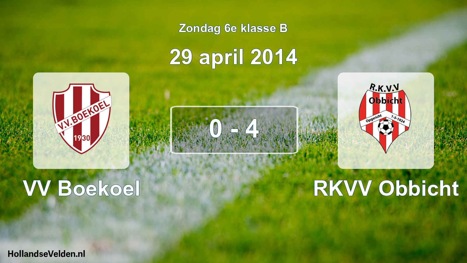 Total number of matches played: VV Boekoel - RKVV Obbicht 0 - 4 (29 April 2014)