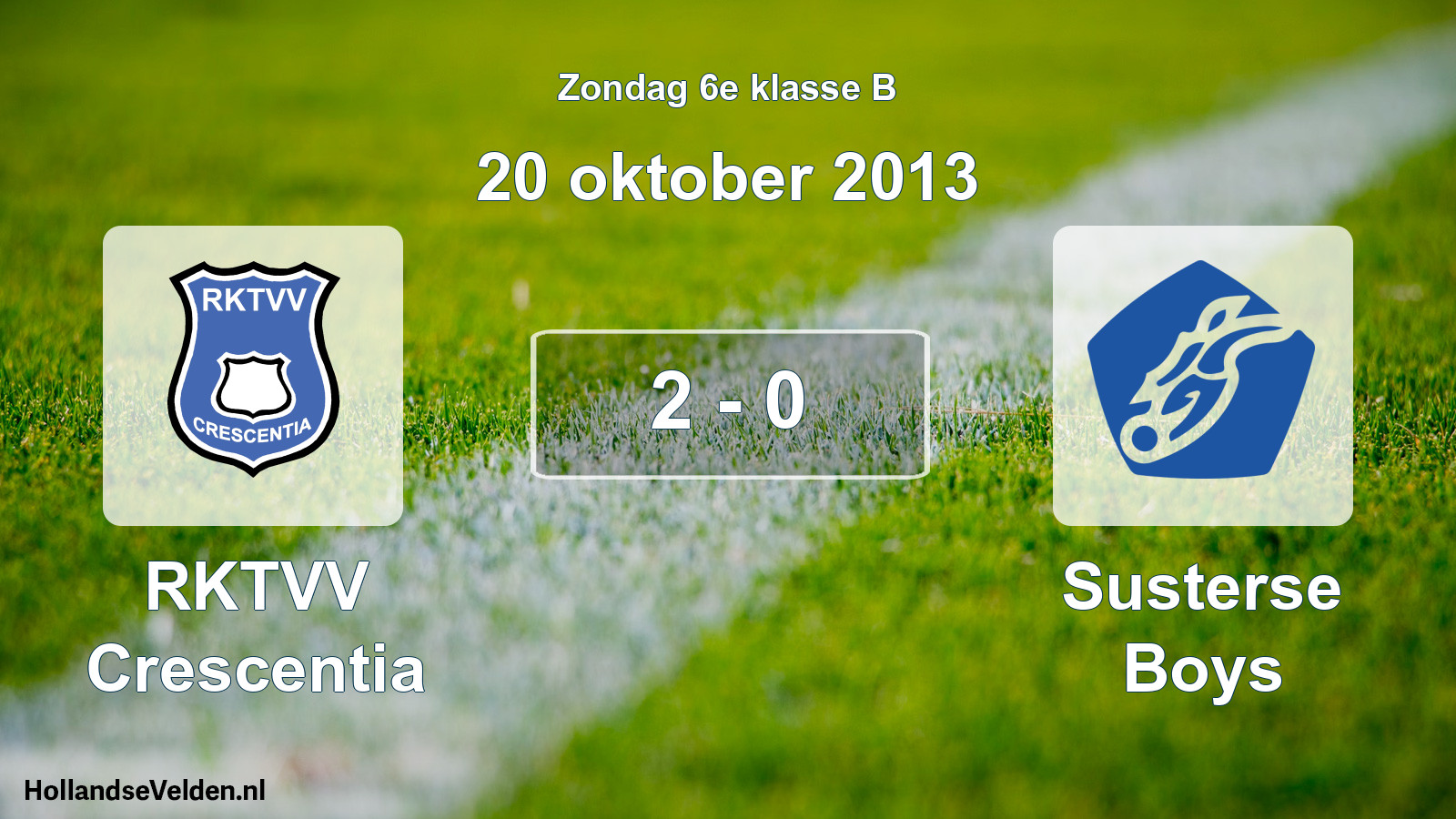 Total number of matches played: RKTVV Crescentia - Susterse Boys 2 - 0 (20 October 2013)