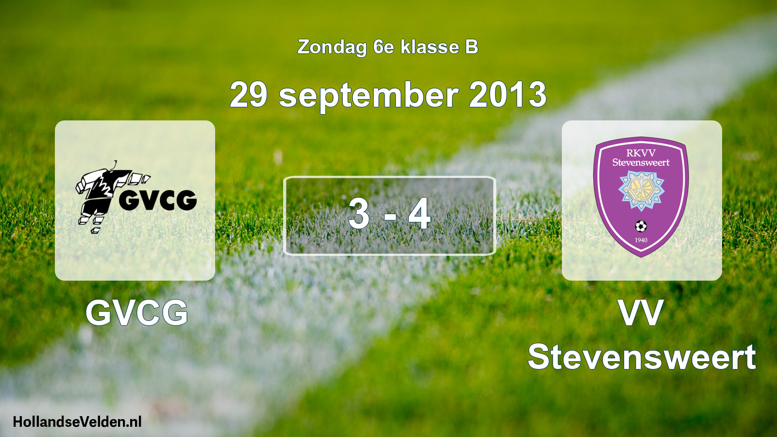 Total number of matches played: GVCG - VV Stevensweert 3 - 4 (29 September 2013)