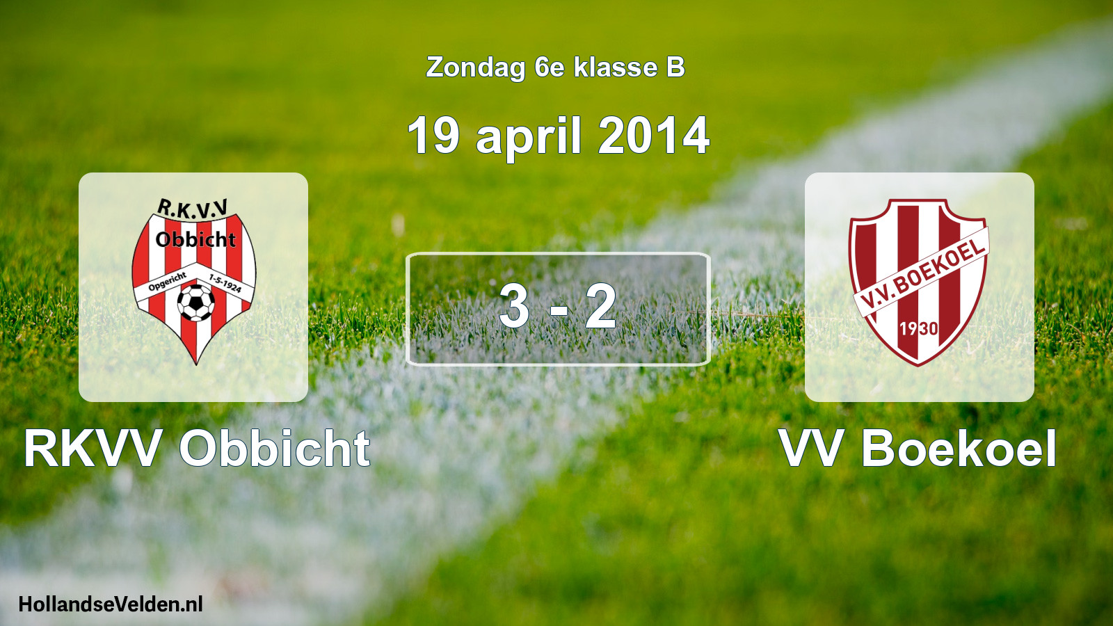 Total number of matches played: RKVV Obbicht - VV Boekoel 3 - 2 (19 April 2014)