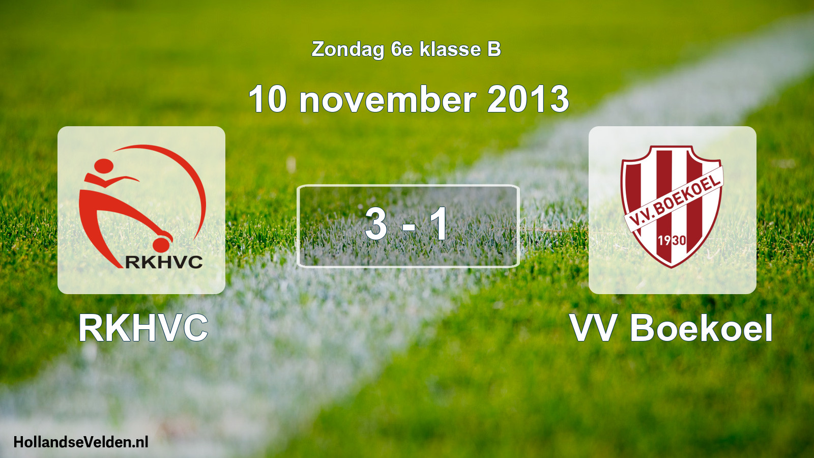 Total number of matches played: RKHVC - VV Boekoel 3 - 1 (10 November 2013)