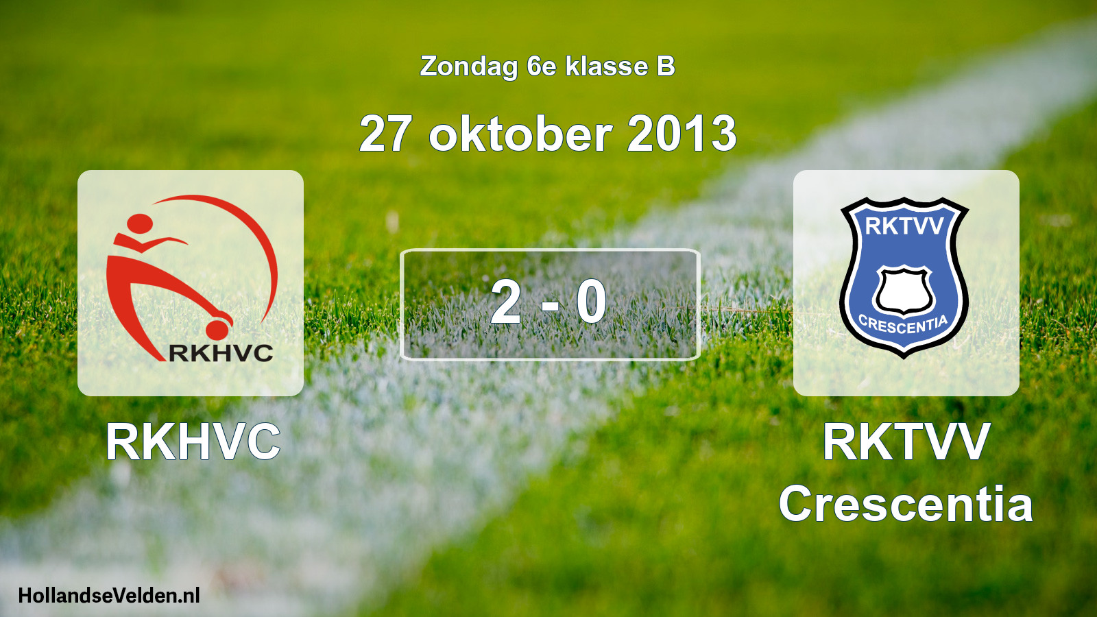 Total number of matches played: RKHVC - RKTVV Crescentia 2 - 0 (27 October 2013)
