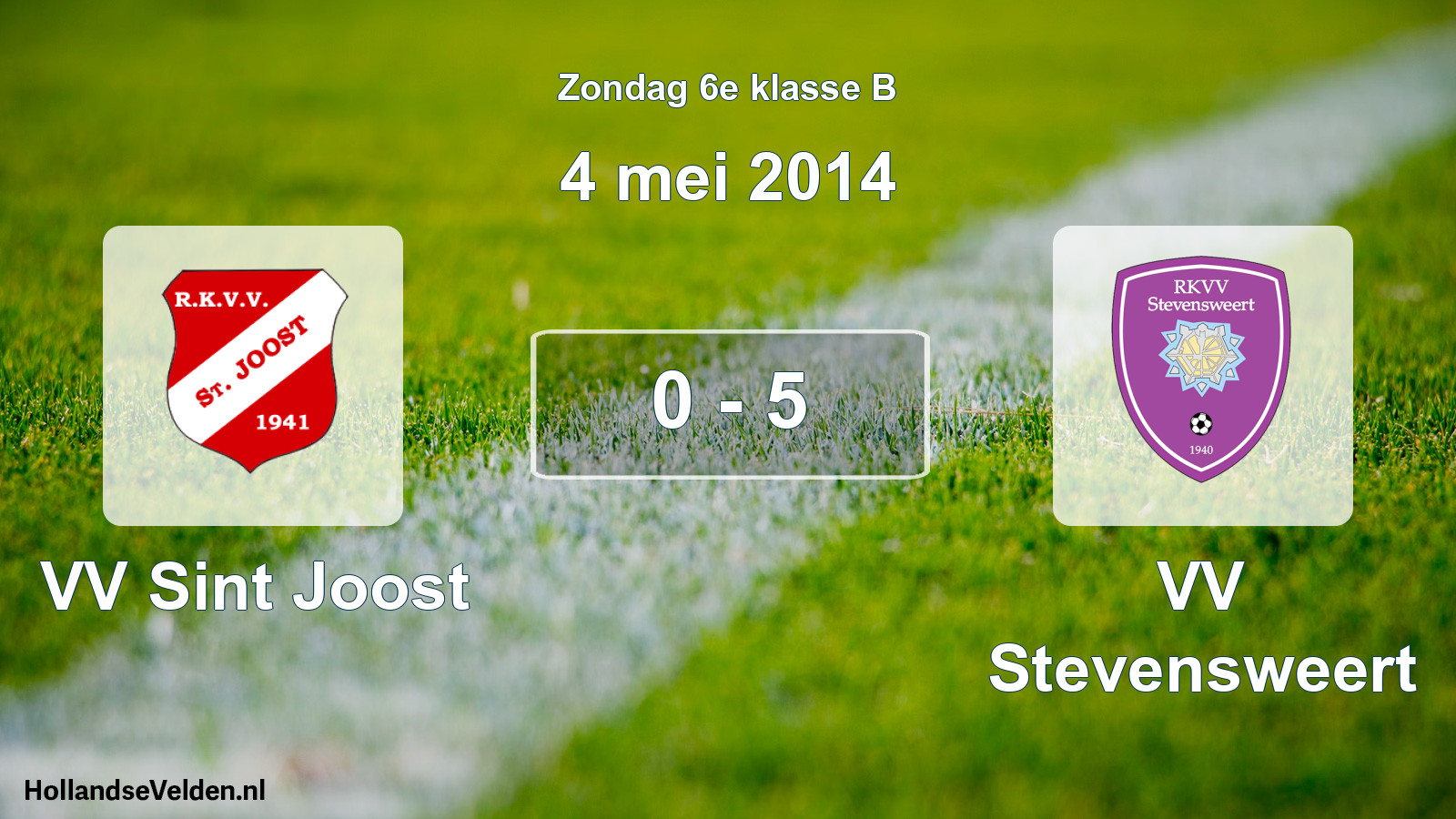 Total number of matches played: VV Sint Joost - VV Stevensweert 0 - 5 (4 May 2014)
