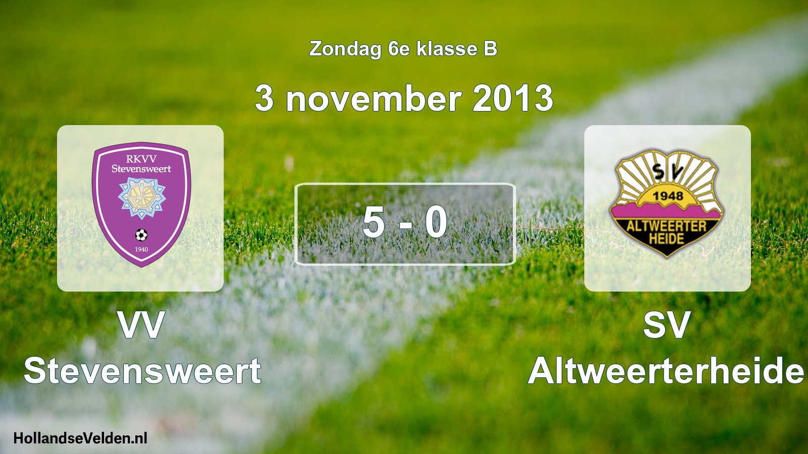 Total number of matches played: VV Stevensweert - SV Altweerterheide 5 - 0 (3 November 2013)