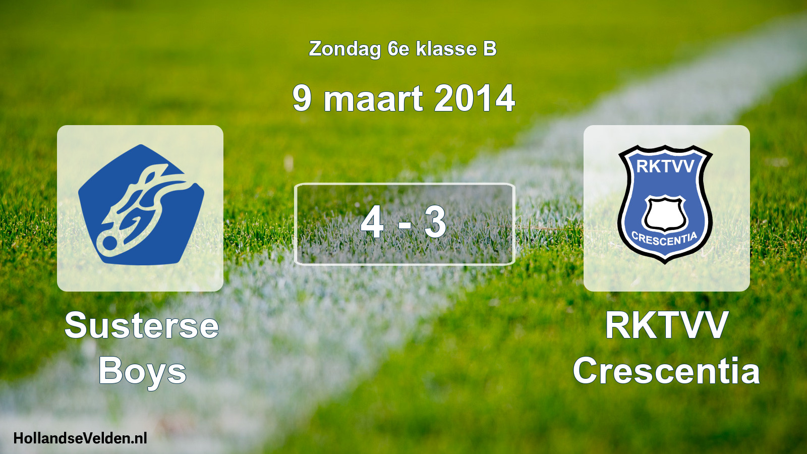 Total number of matches played: Susterse Boys - RKTVV Crescentia 4 - 3 (9 March 2014)