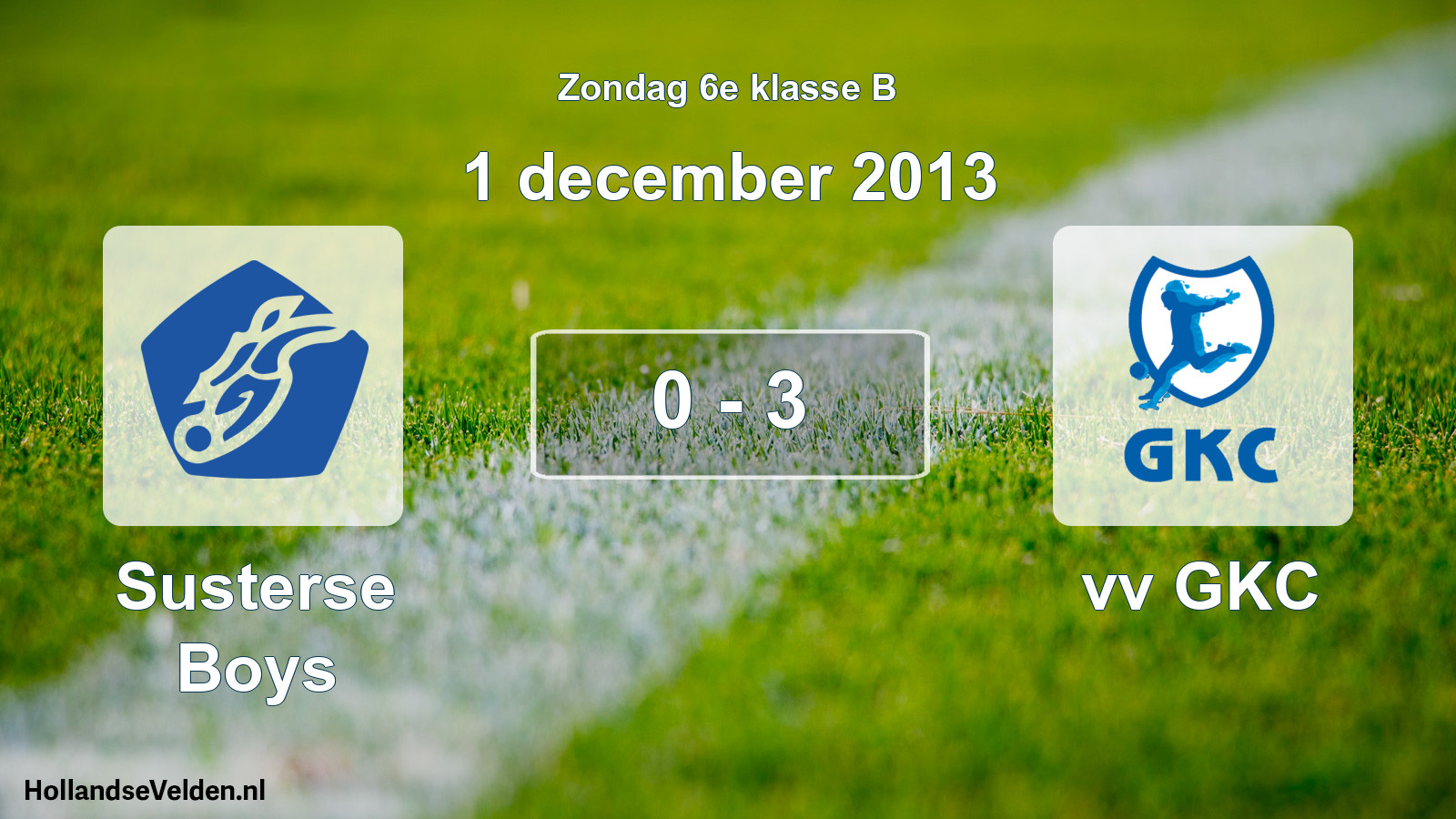 Total number of matches played: Susterse Boys - vv GKC 0 - 3 (1 December 2013)