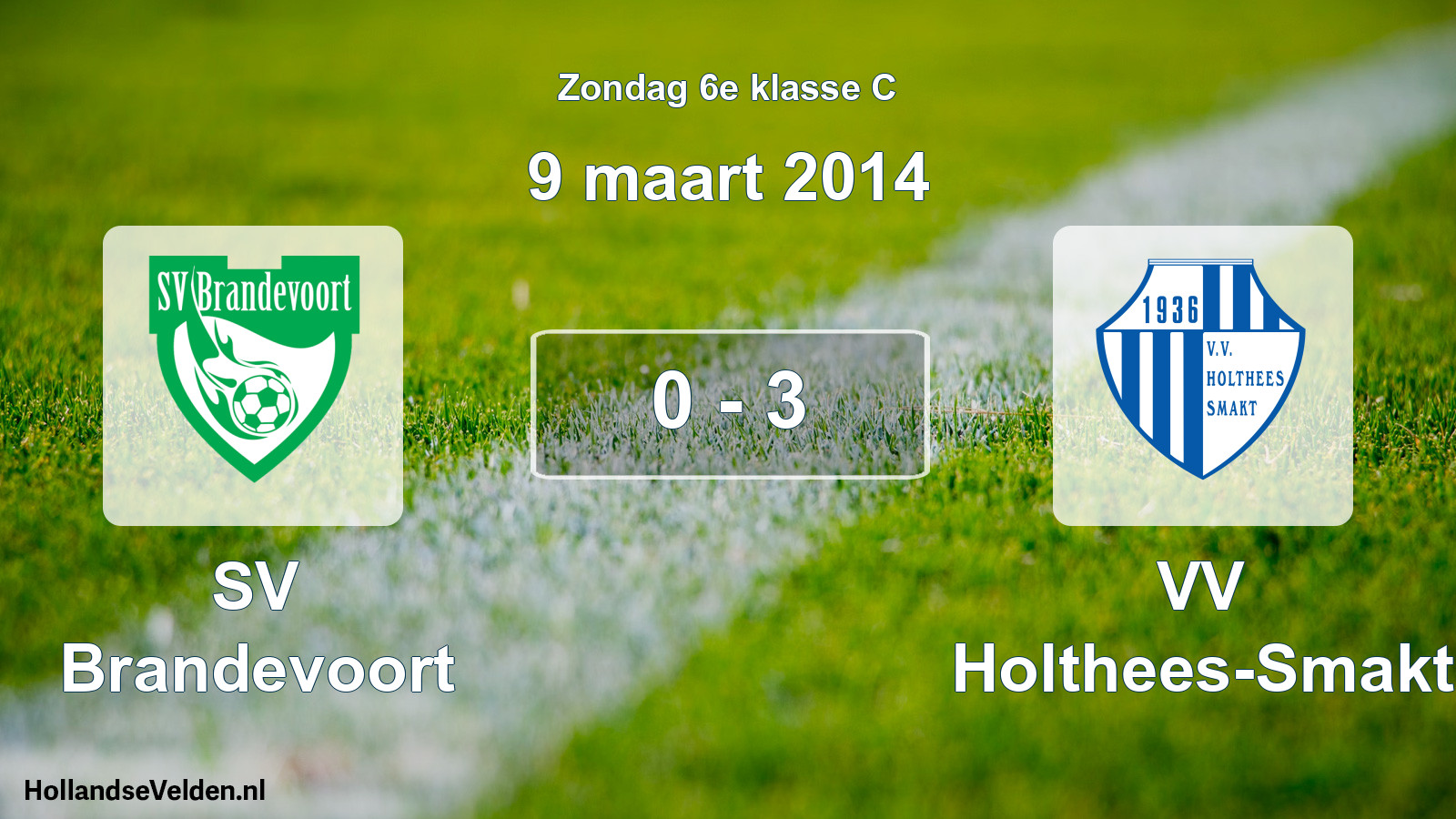 Total number of matches played: SV Brandevoort - VV Holthees-Smakt 0 - 3 (9 March 2014)