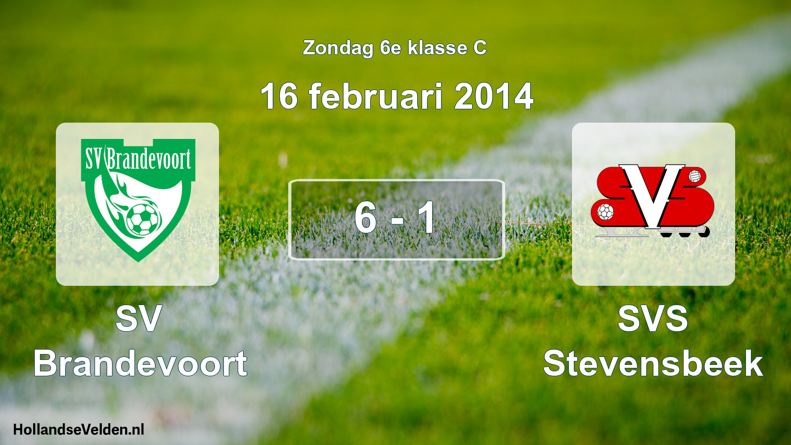 Total number of matches played: SV Brandevoort - SVS Stevensbeek 6 - 1 (16 February 2014)