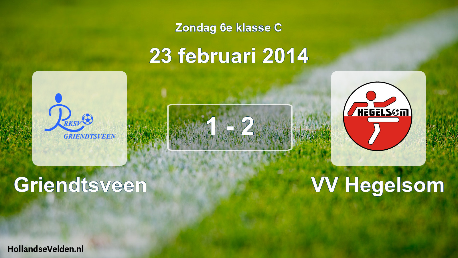 Total number of matches played: Griendtsveen - VV Hegelsom 1 - 2 (23 February 2014)