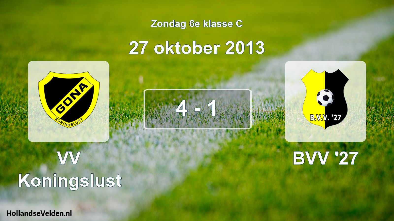 Total number of matches played: VV Koningslust - BVV '27 4 - 1 (27 October 2013)