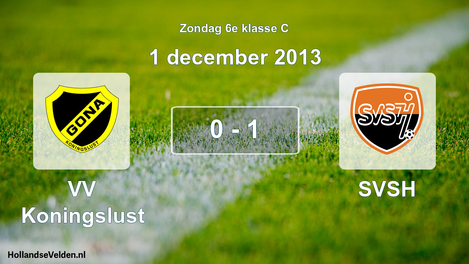 Total number of matches played: VV Koningslust - SVSH 0 - 1 (1 December 2013)