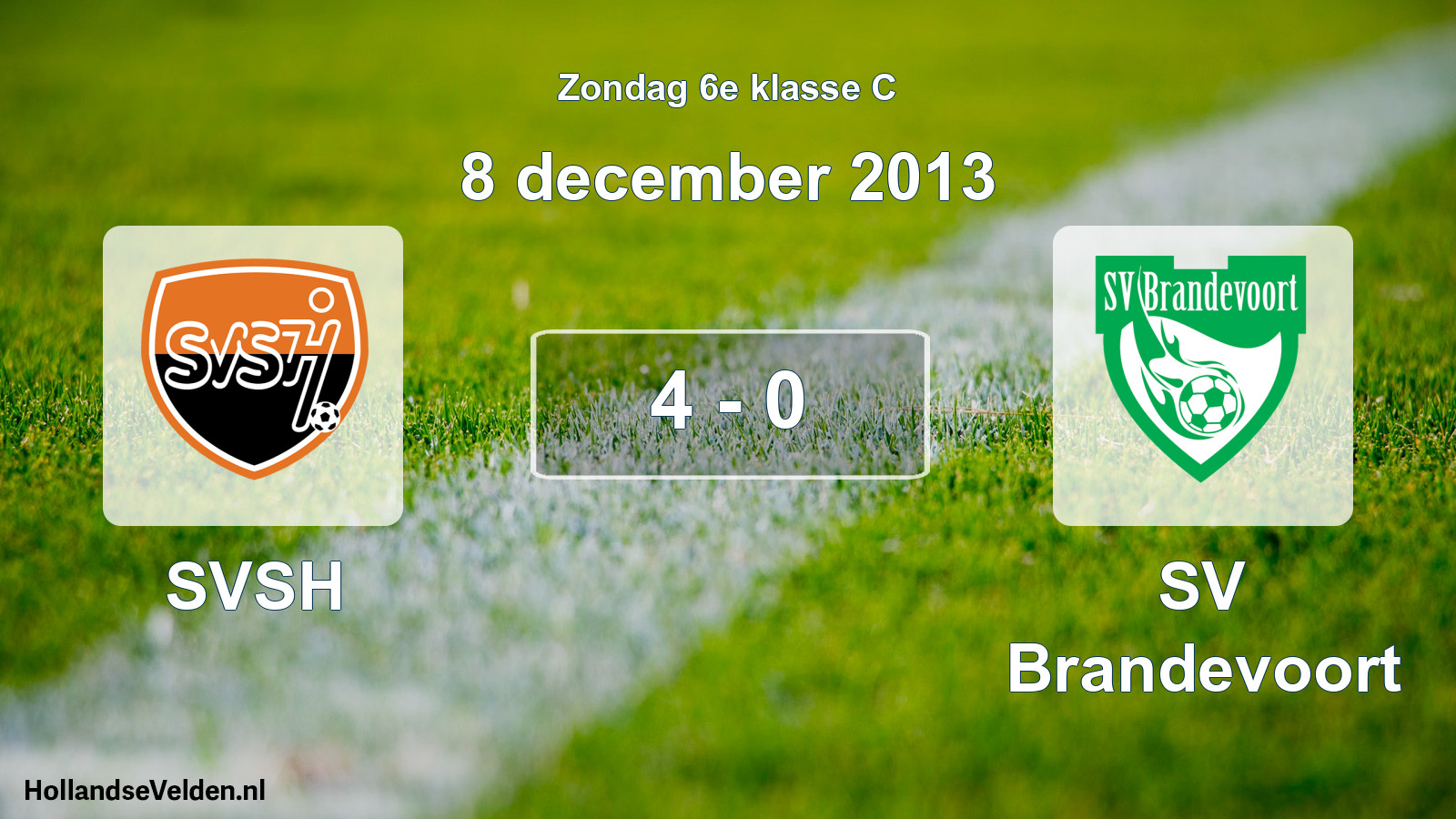 Total number of matches played: SVSH - SV Brandevoort 4 - 0 (8 December 2013)