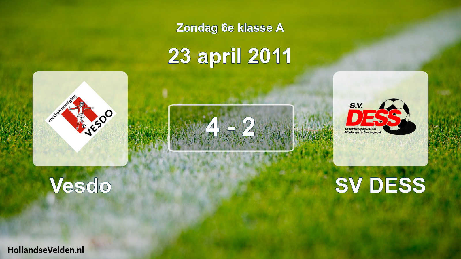 Total number of matches played: Vesdo - SV DESS 4 - 2 (23 April 2011)