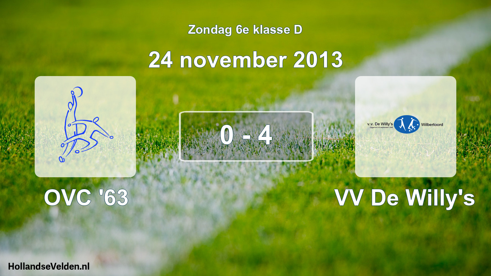 Total number of matches played: OVC '63 - VV De Willy's 0 - 4 (24 November 2013)