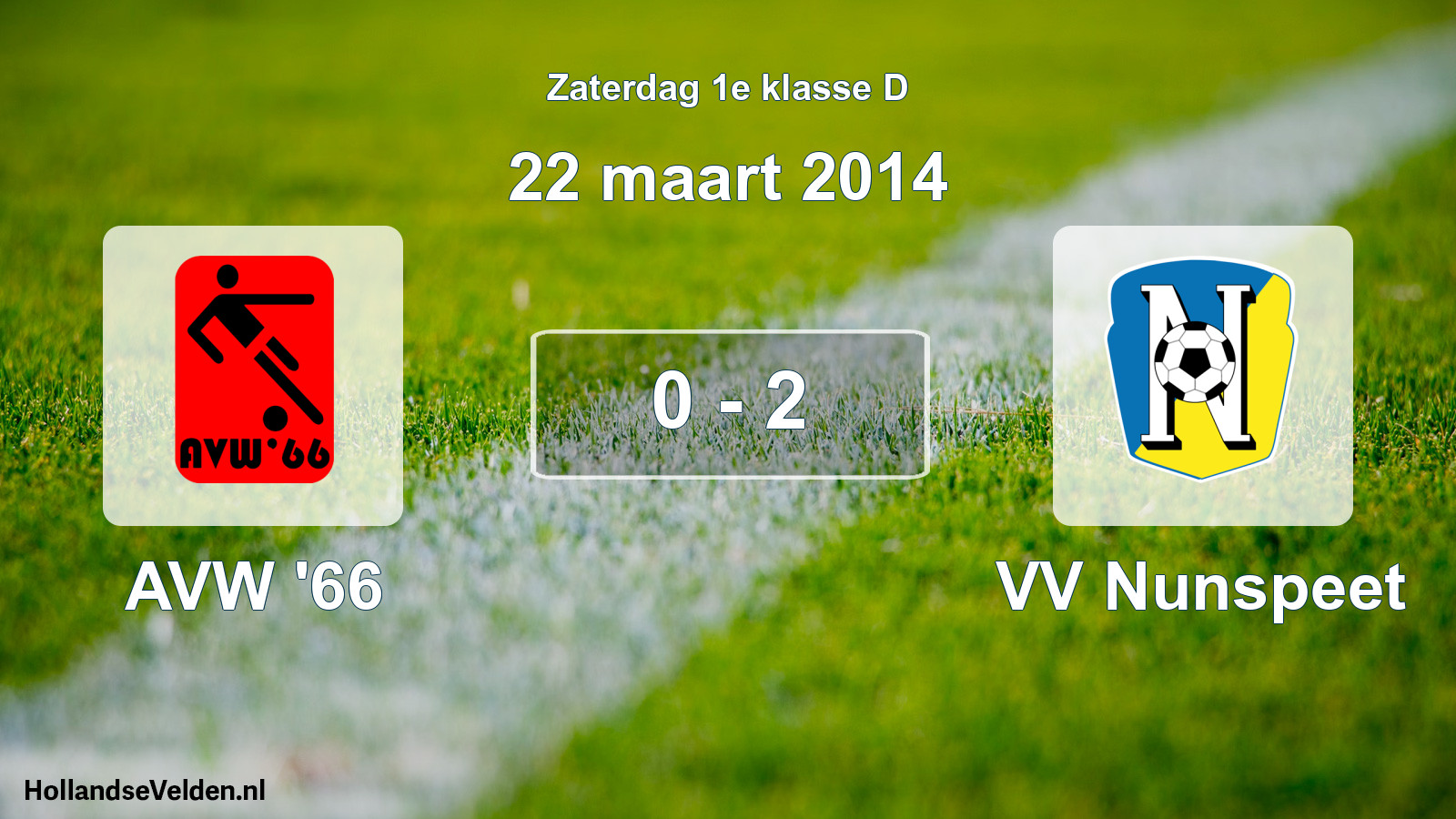 Total number of matches played: AVW '66 - VV Nunspeet 0 - 2 (22 March 2014)