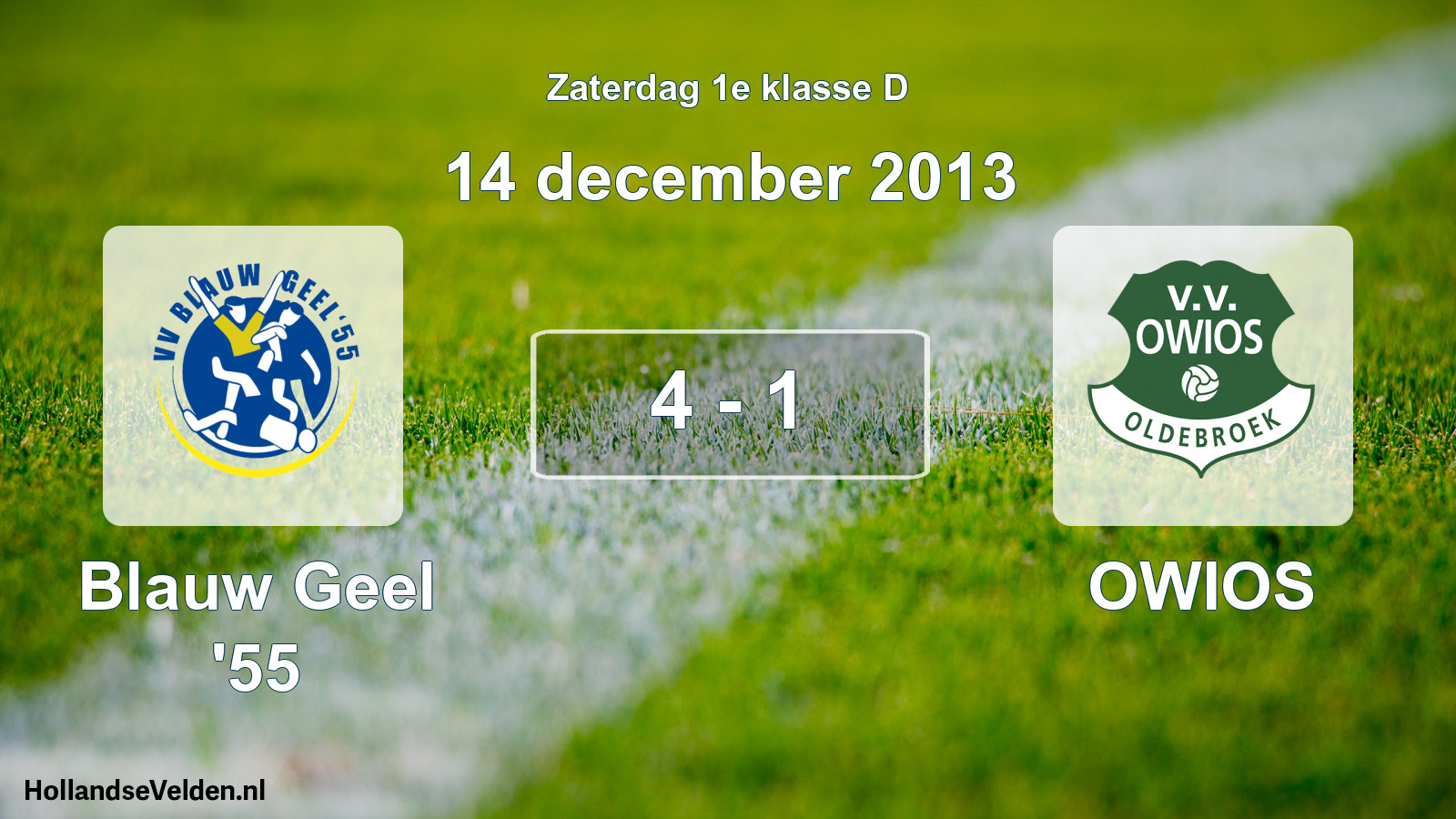 Total number of matches played: Blauw Geel '55 - OWIOS 4 - 1 (14 December 2013)