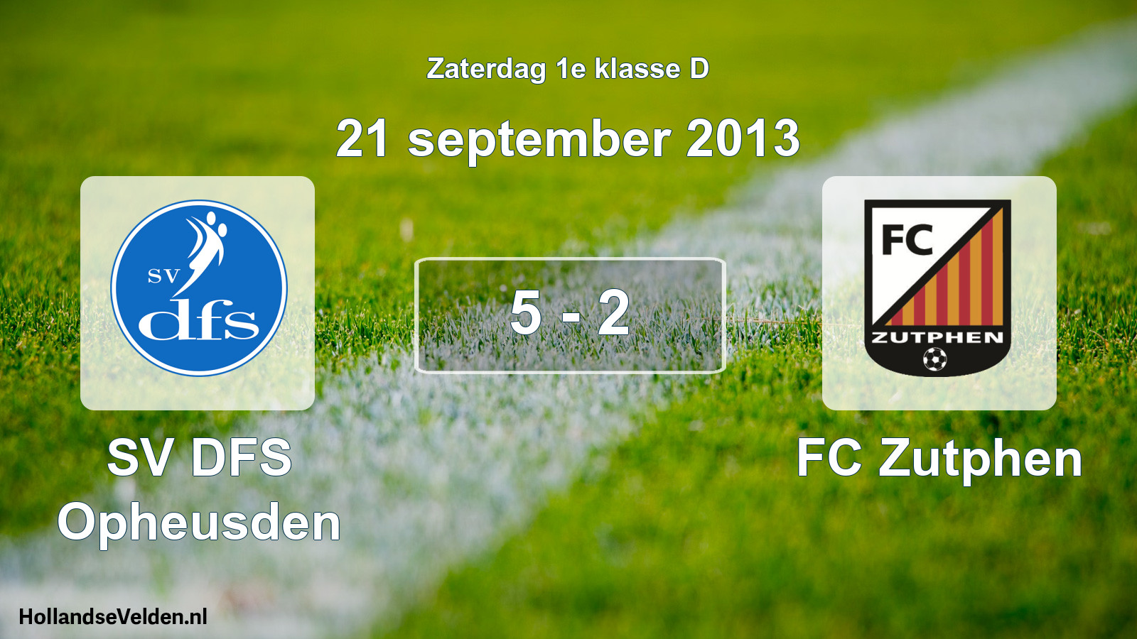 Total number of matches played: SV DFS Opheusden - FC Zutphen 5 - 2 (21 September 2013)