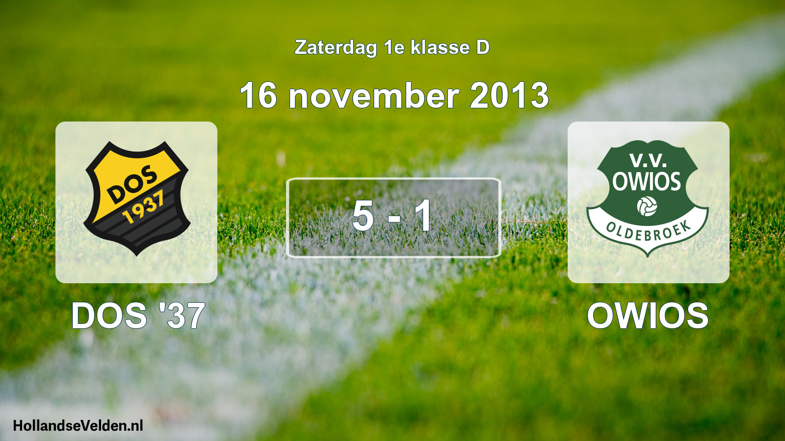 Total number of matches played: DOS '37 - OWIOS 5 - 1 (16 November 2013)