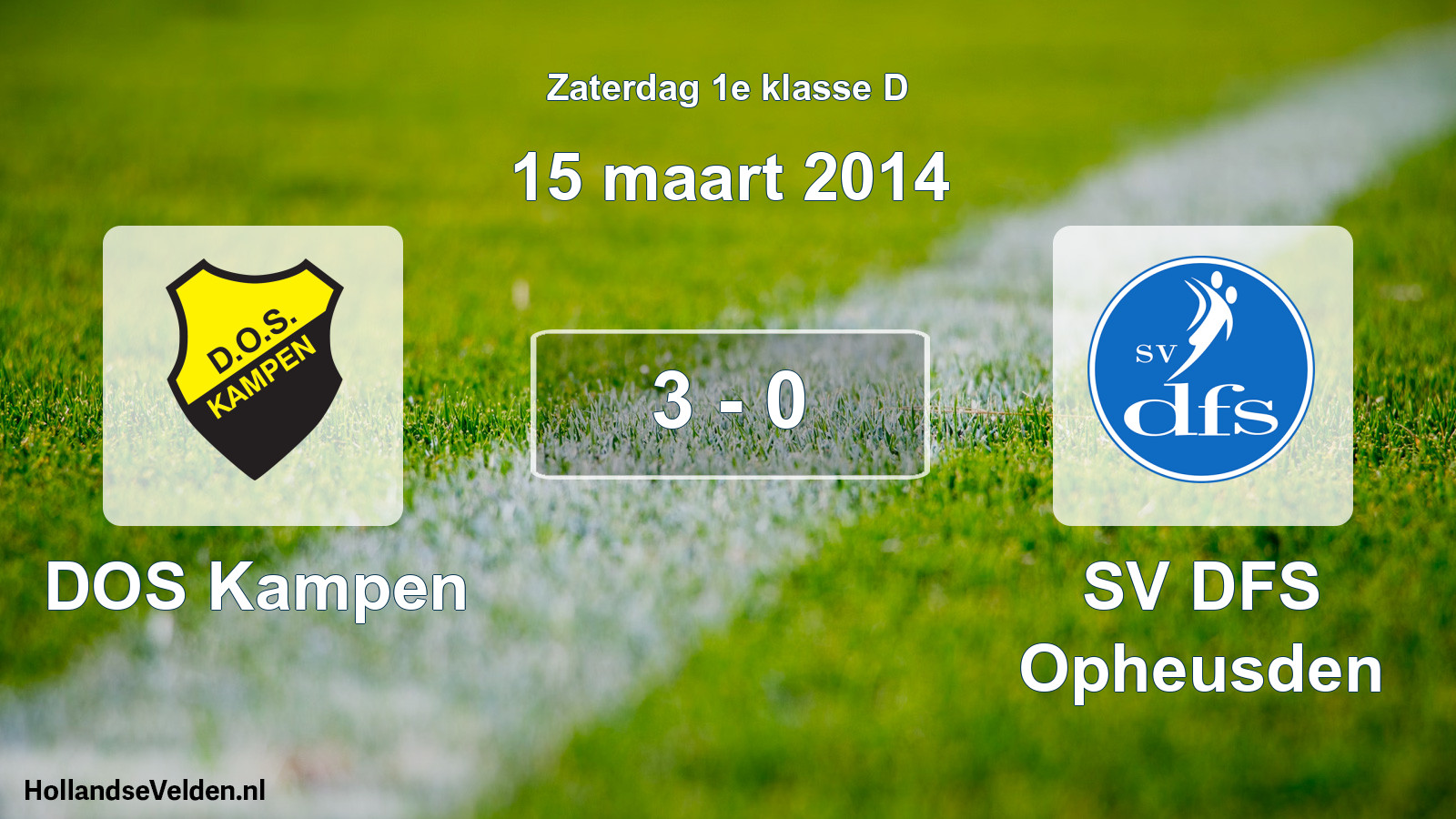 Total number of matches played: DOS Kampen - SV DFS Opheusden 3 - 0 (15 March 2014)