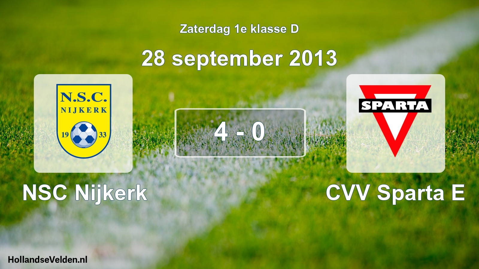 Total number of matches played: NSC Nijkerk - CVV Sparta E 4 - 0 (28 September 2013)