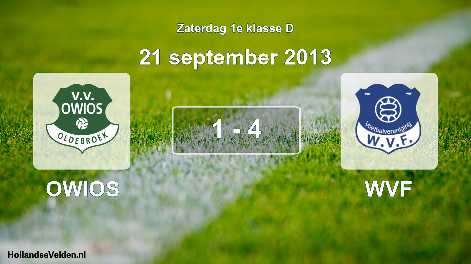 Total number of matches played: OWIOS - WVF 1 - 4 (21 September 2013)