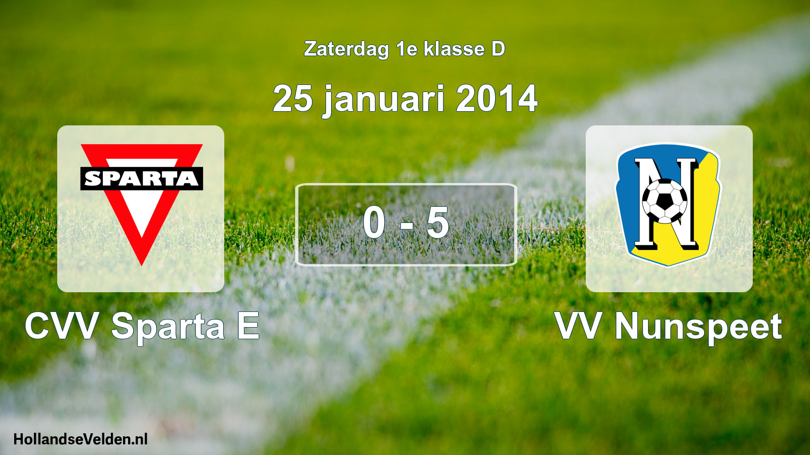 Total number of matches played: CVV Sparta E - VV Nunspeet 0 - 5 (25 January 2014)