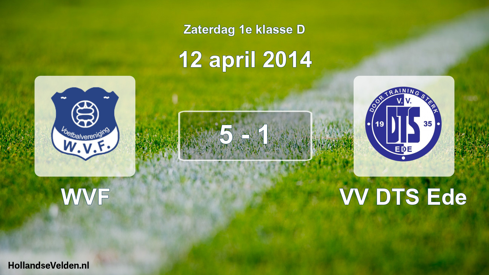 Total number of matches played: WVF - VV DTS Ede 5 - 1 (12 April 2014)