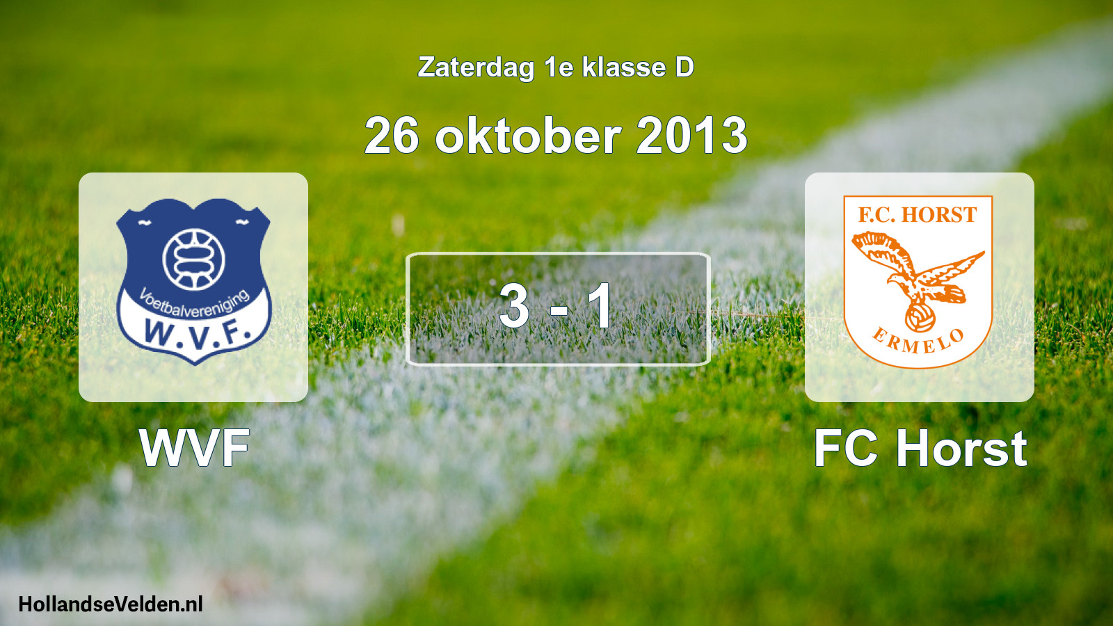 Total number of matches played: WVF - FC Horst 3 - 1 (26 October 2013)