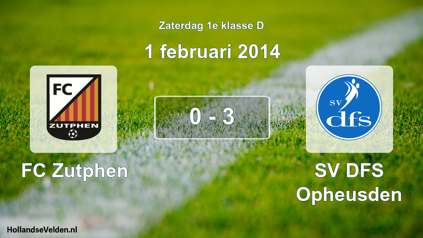 Total number of matches played: FC Zutphen - SV DFS Opheusden 0 - 3 (1 February 2014)