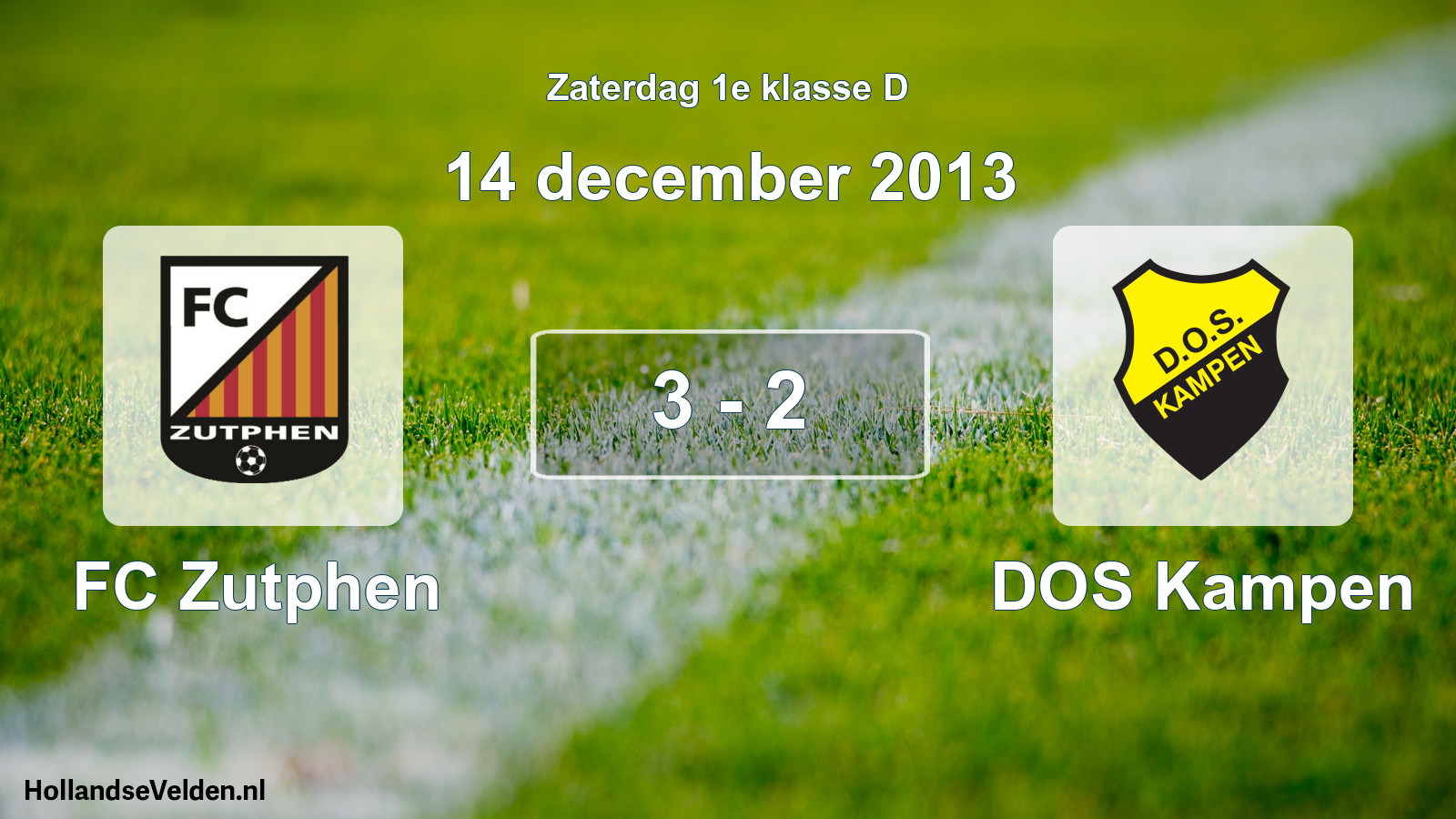 Total number of matches played: FC Zutphen - DOS Kampen 3 - 2 (14 December 2013)