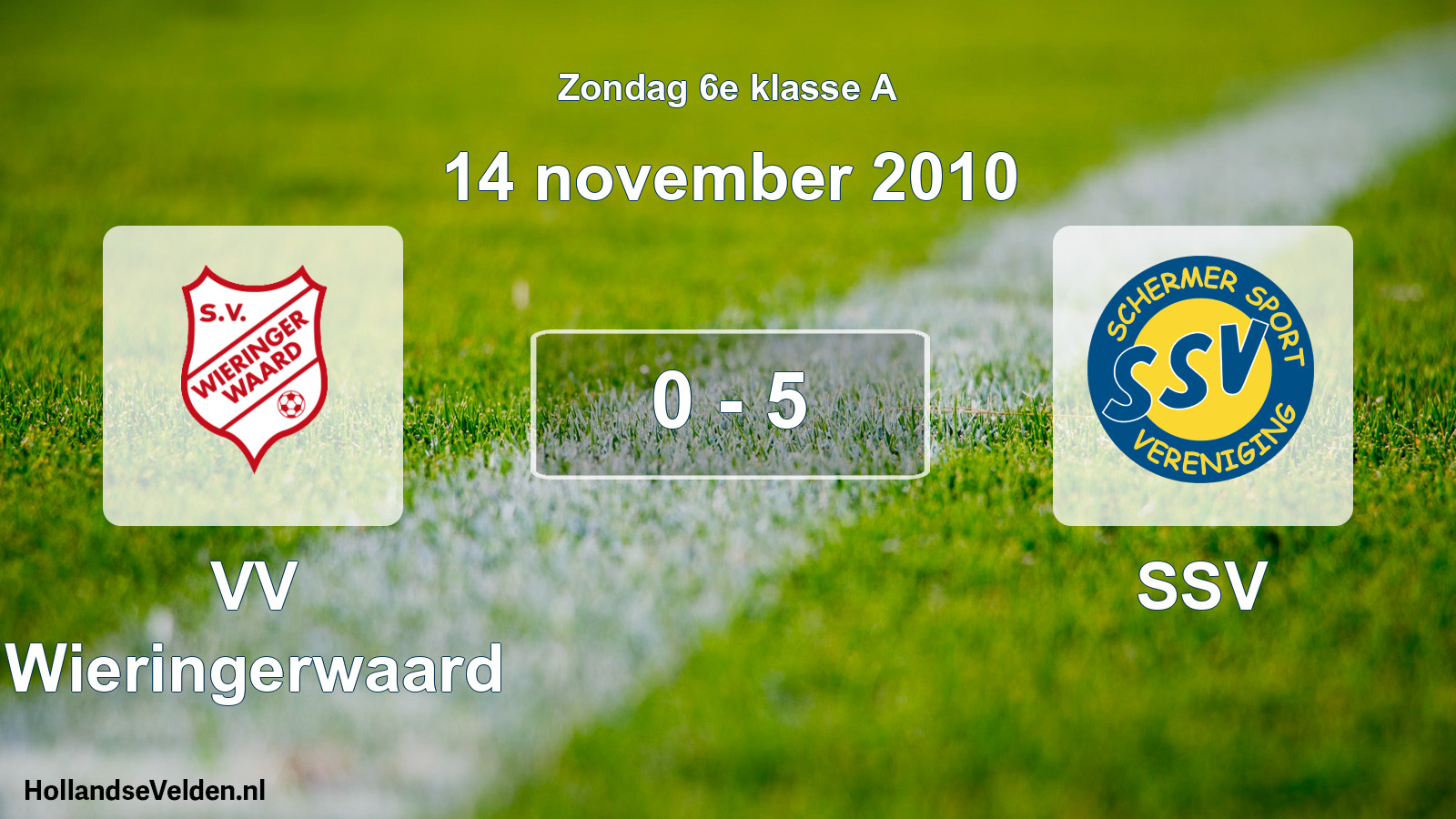 Total number of matches played: VV Wieringerwaard - SSV 0 - 5 (14 November 2010)