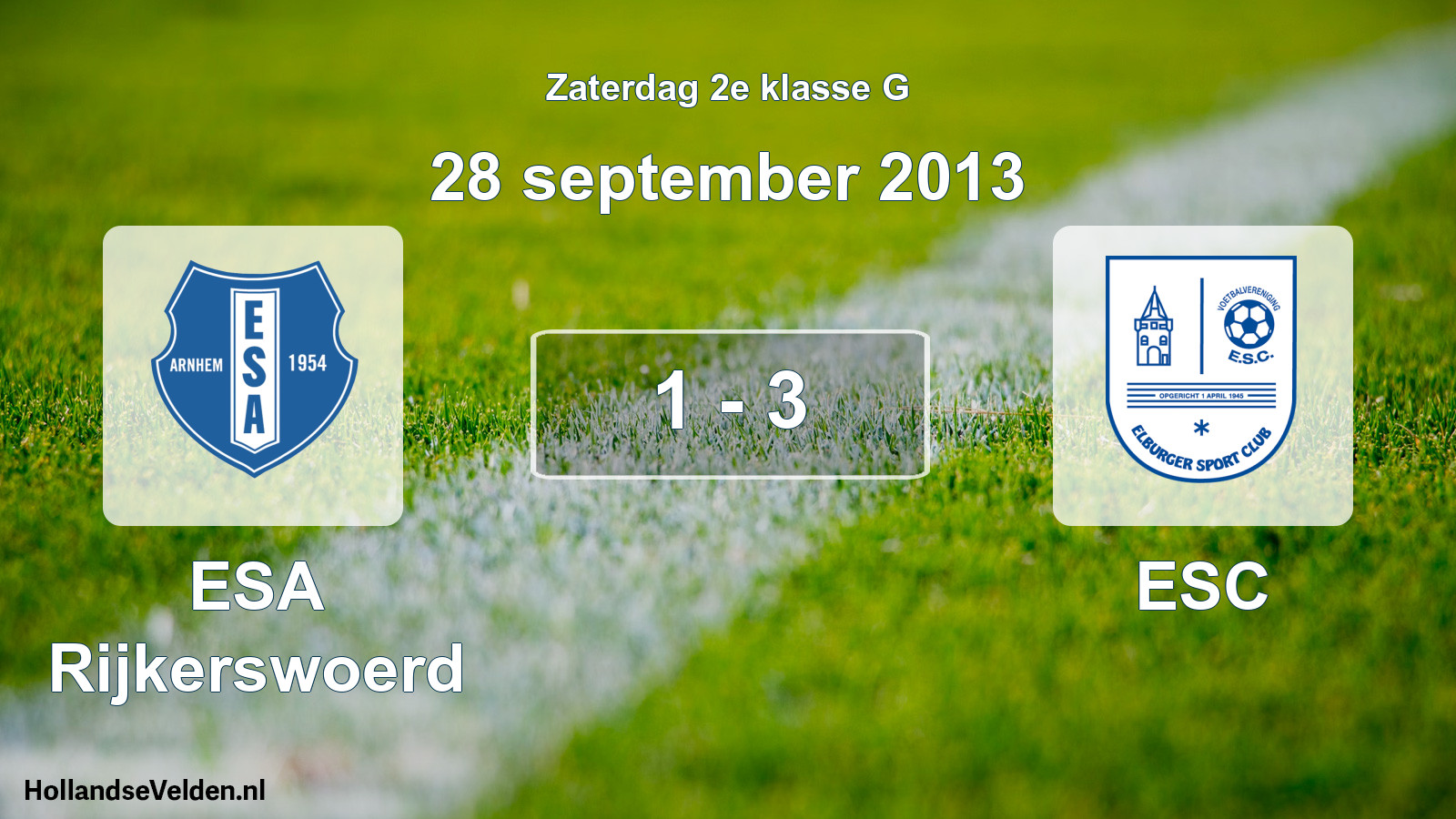 Total number of matches played: ESA Rijkerswoerd - ESC 1 - 3 (28 September 2013)