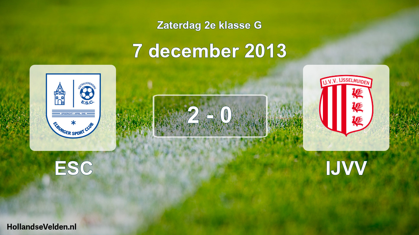 Total number of matches played: ESC - IJVV 2 - 0 (7 December 2013)