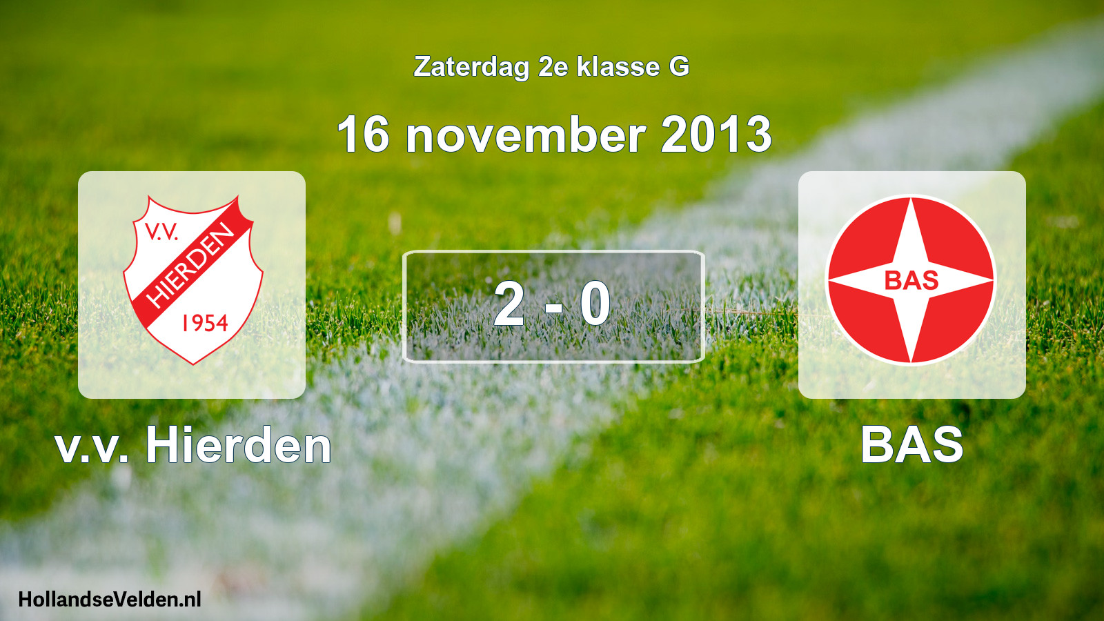 Total number of matches played: v.v. Hierden - BAS 2 - 0 (16 November 2013)