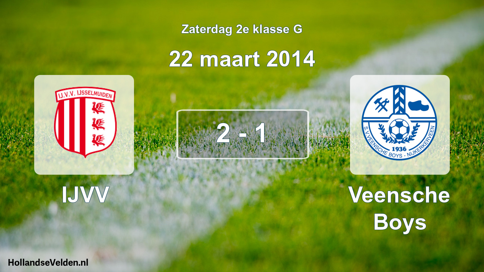 Total number of matches played: IJVV - Veensche Boys 2 - 1 (22 March 2014)