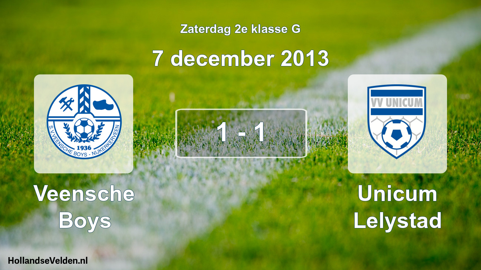 Total number of matches played: Veensche Boys - Unicum Lelystad 1 - 1 (7 December 2013)