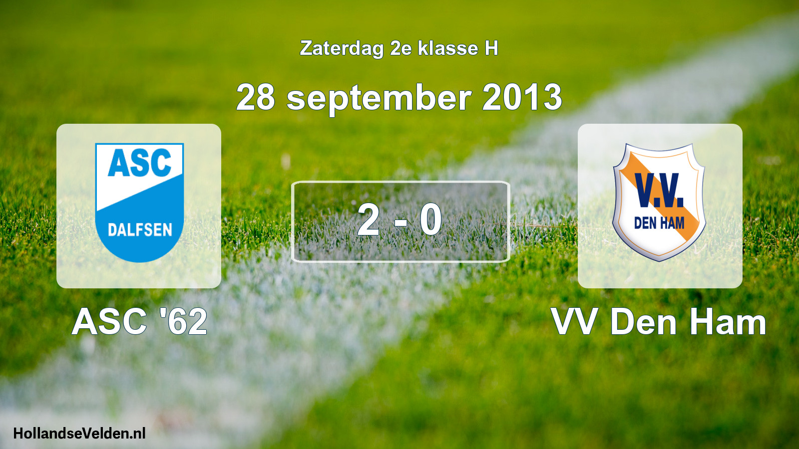 Total number of matches played: ASC '62 - VV Den Ham 2 - 0 (28 September 2013)